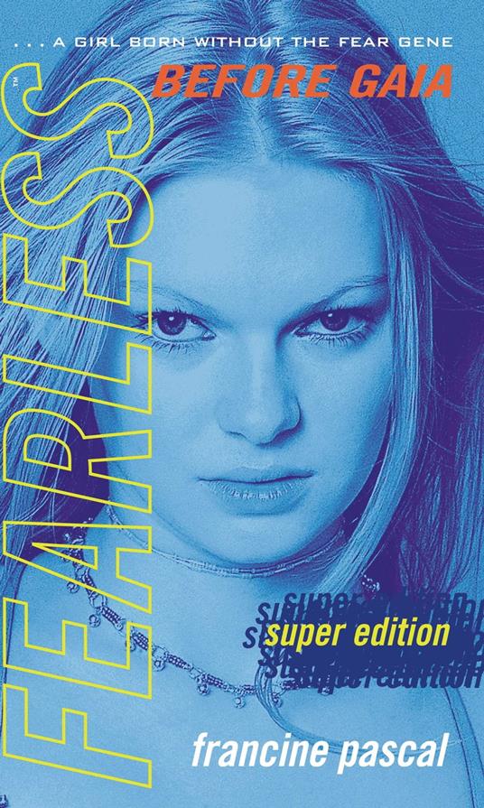 Super Edition: Before Gaia - Francine Pascal - ebook