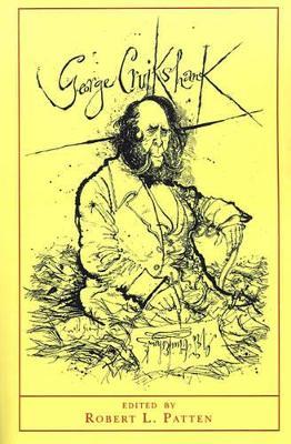 George Cruikshank: A Revaluation - Updated Edition - cover