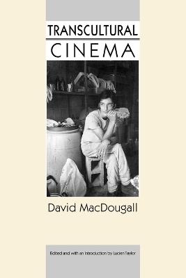 Transcultural Cinema - David MacDougall - cover