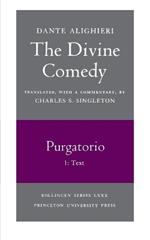 The Divine Comedy, II. Purgatorio, Vol. II. Part 1: Text