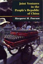 Joint Ventures in the People's Republic of China: The Control of Foreign Direct Investment under Socialism