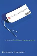 The Price of Everything: A Parable of Possibility and Prosperity