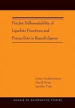 Frechet Differentiability of Lipschitz Functions and Porous Sets in Banach Spaces (AM-179)