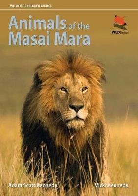 Animals of the Masai Mara - Adam Scott Kennedy,Vicki Beard - cover