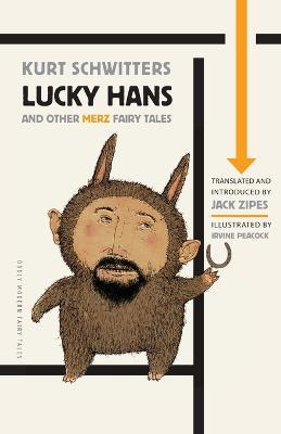 Lucky Hans and Other Merz Fairy Tales - Kurt Schwitters - cover