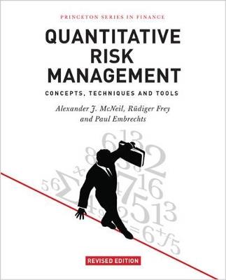 Quantitative Risk Management: Concepts, Techniques and Tools - Revised Edition - Alexander J. McNeil,Rudiger Frey,Paul Embrechts - cover
