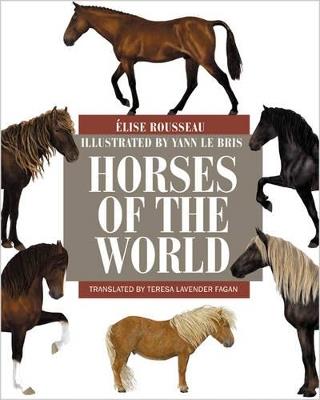 Horses of the World - Élise Rousseau - cover