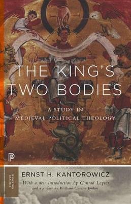 The King's Two Bodies: A Study in Medieval Political Theology - Ernst Kantorowicz - cover