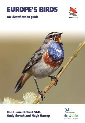 Europe's Birds: An Identification Guide - Rob Hume,Robert Still,Andy Swash - cover