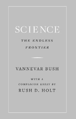 Science, the Endless Frontier - Vannevar Bush - cover