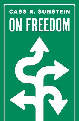 On Freedom - Cass R. Sunstein - cover