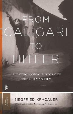 From Caligari to Hitler: A Psychological History of the German Film - Siegfried Kracauer - cover