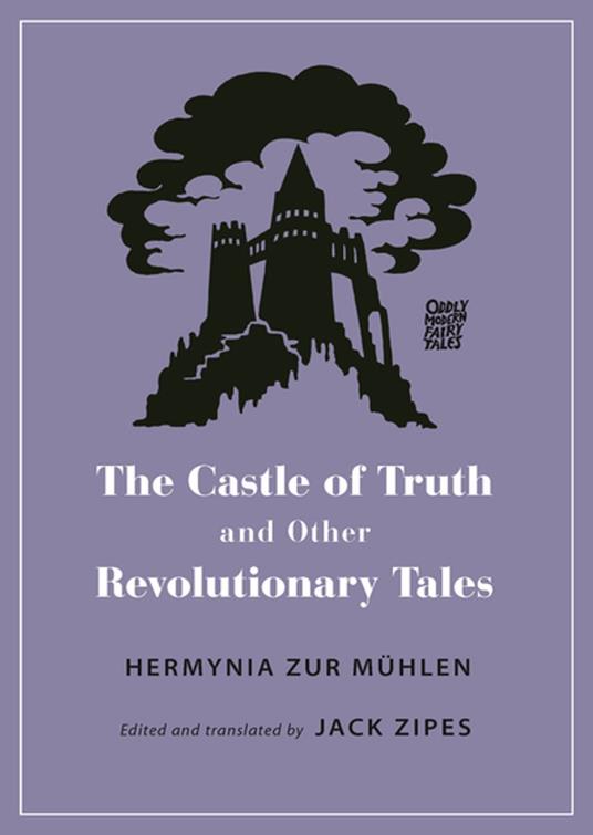 The Castle of Truth and Other Revolutionary Tales