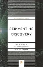 Reinventing Discovery: The New Era of Networked Science