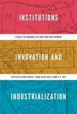 Institutions, Innovation, and Industrialization