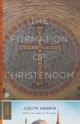 The Formation of Christendom - Judith Herrin - cover