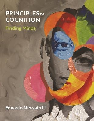 Principles of Cognition: Finding Minds - Eduardo Mercado - cover