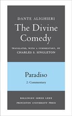 The Divine Comedy, III. Paradiso, Vol. III. Part 2