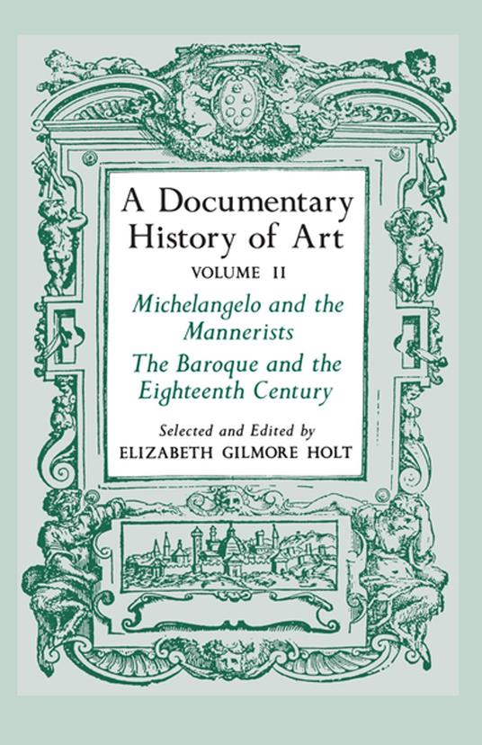 A Documentary History of Art, Volume 2