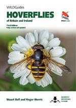 Hoverflies of Britain and Ireland: Third Edition, Fully Revised and Updated