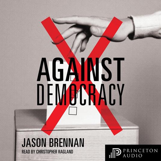 Against Democracy