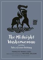 The Midnight Washerwoman and Other Tales of Lower Brittany