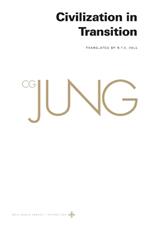 Collected Works of C. G. Jung, Volume 10: Civilization in Transition