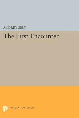 The First Encounter - Andrey Bely - cover