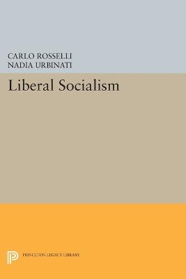 Liberal Socialism - Carlo Rosselli - cover