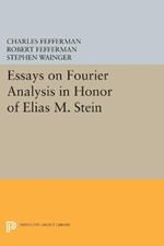 Essays on Fourier Analysis in Honor of Elias M. Stein (PMS-42)