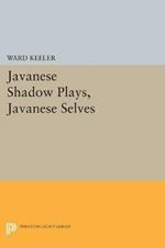 Javanese Shadow Plays, Javanese Selves