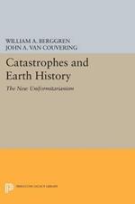 Catastrophes and Earth History: The New Uniformitarianism