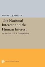 The National Interest and the Human Interest: An Analysis of U.S. Foreign Policy