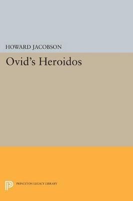 Ovid's Heroidos - Howard Jacobson - cover