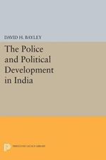 Police and Political Development in India