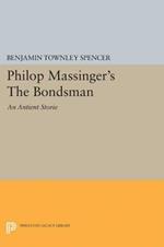 Philop Massinger's The Bondsman