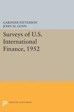 Surveys of U.S. International Finance, 1952