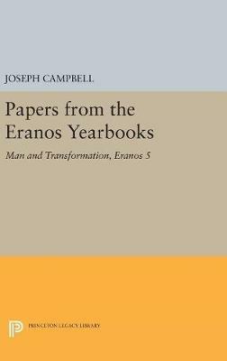 Papers from the Eranos Yearbooks, Eranos 5: Man and Transformation - cover