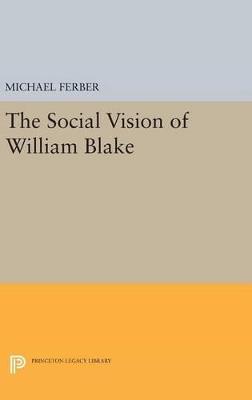 The Social Vision of William Blake - Michael Ferber - cover