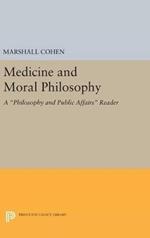 Medicine and Moral Philosophy: A Philosophy and Public Affairs Reader