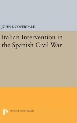Italian Intervention in the Spanish Civil War - John F. Coverdale - cover