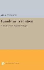 Family in Transition: A Study of 300 Yugoslav Villages