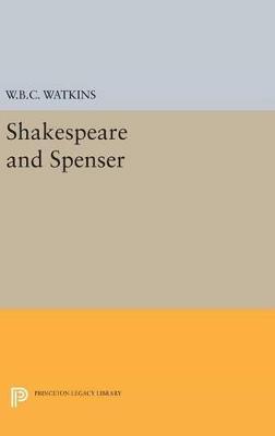 Shakespeare and Spenser - Walter Barker Critz Watkins - cover