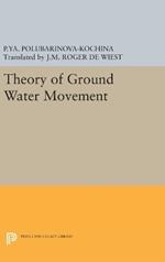 Theory of Ground Water Movement