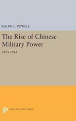 The Rise of the Chinese Military Power