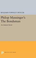 Philop Massinger's The Bondsman