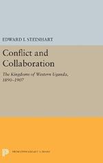 Conflict and Collaboration: The Kingdoms of Western Uganda, 1890-1907