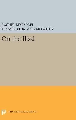 On the Iliad - Rachel Bespaloff - cover