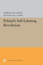 Poland's Self-Limiting Revolution