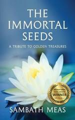 The Immortal Seeds: A Tribute to Golden Treasures